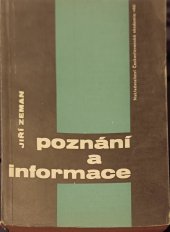 kniha Poznání a informace Gnoseologické problémy kybernetiky, Československá akademie věd 1962