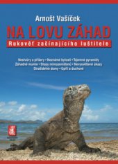 kniha Na lovu záhad rukověť začínajícího luštitele, Mystery Film 2008