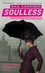 kniha Soulless (Parasol Protectorate #1), Orbit 2009