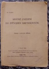 kniha Krátké uvedení do zpěvoher Smetanových Obsahy s not. příkl., Hudební Budeč Filharmonické besedy 1924