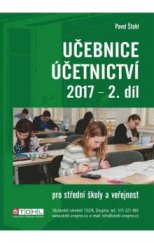 kniha Učebnice Účetnictví 2. 2017, Pavel Štohl 2017