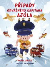 kniha Případy odvážného kapitána Ajóla, Pikola 2025