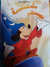 kniha ČARODĚJŮV UČEDNÍK Mickey , Egmont 2011