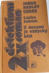 kniha Léčba šokem S ženami je vždycky kříž, Beta-Dobrovský 1998