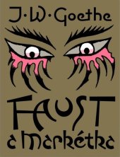 kniha Faust a Markétka, Triada 2024
