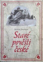 kniha Staré pověsti české, Albatros 2000