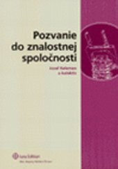 kniha Pozvanie do znalostnej spoločnosti, Iura Edition 2007