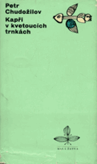 kniha Kapři v kvetoucích trnkách, Československý spisovatel 1970