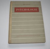 kniha Psychologie Učebnice pro 10. postup. roč. všeobec. vzdělávacích škol a pro 2. roč. pedagog. škol pro vzdělání učitelů národních škol, SPN 1955