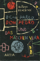 kniha Don Pablo, Don Pedro und das Mädchen Vera, Artia 1961