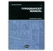 kniha Typografický manuál Aktualizovaný typografický manuál, Grafické studio Kafka design  2003