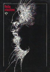 kniha Kniha o Faustovi jak vznikla pověst o tomto mudrcovi, taškáři, kouzelníkovi a učenci, jak pronikla do literatury i na jeviště a proč se znovu a znovu rodí, Mladá fronta 1982
