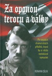 kniha Za oponou teroru a války po stopách dramatických příběhů, které by si nikdo nedokázal vymyslet, Naše vojsko 2013