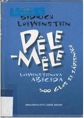 kniha Pêle-mêle Loewensteinova abeceda : 500 glos ze zápisníku, Nakladatelství Lidové noviny 2007