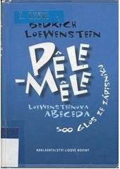 kniha Pêle-mêle Loewensteinova abeceda : 500 glos ze zápisníku, Nakladatelství Lidové noviny 2007