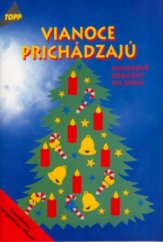 kniha Vianoce prichádzajú papierové obrázky na okná, Anagram 2001