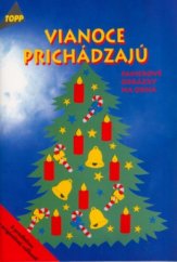 kniha Vianoce prichádzajú papierové obrázky na okná, Anagram 2001