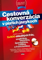 kniha Cestovná konverzácia v piatich jazykoch + 2audio CD, Edika 2006
