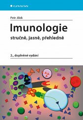 kniha Imunologie Stručně, jasně, přehledně, Grada 2019