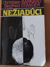 kniha Nežiadúci, Smena 1986