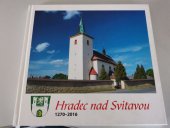 kniha Hradec nad Svitavou 1270-2016, Tiskárny Havlíčkův Brod 2016