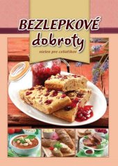 kniha Bezlepkové dobroty Nielen pre celitikov, Foni book 2016