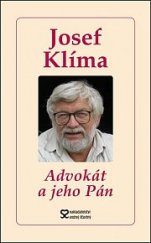 kniha Advokát a jeho Pán, Andrej Šťastný 2013