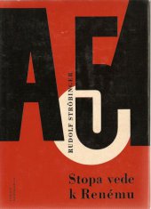 kniha Stopa vede k Renému [dokumentární reportáž], Lidová demokracie 1966