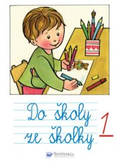 kniha Do školy ze školky 1, Svojtka 2021
