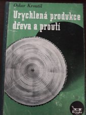 kniha Urychlená produkce dřeva a proutí, Brázda 1946