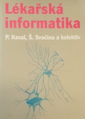 kniha Lékařská informatika, Karolinum  1998