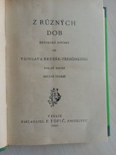 kniha Z různých dob Poř. 2. historické povídky., F. Topič 1927