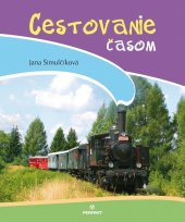 kniha Cestovanie časom, Perfekt 2013