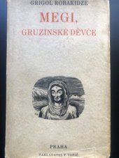 kniha Megi, gruzínské děvče román, F. Topič 1934