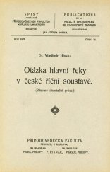 kniha Otázka hlavní řeky v české říční soustavě ..., Přírodovědecká fakulta 1927