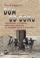 kniha Dům od domu vzpomínky seržanta americké pěchoty na druhou bitvu o Fallúdžu, Omnibooks 2014