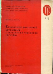 kniha Emocionálně motivované aktualizace v syntaktické struktuře výpovědi, Univerzita Jana Evangelisty Purkyně 1967