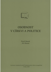 kniha Osobnost v církvi a politice, Českobratrská církev evangelická v Praze 2008