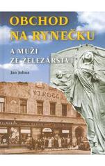 kniha Obchod na Rynečku a muži ze železářství, Aventinum 2010