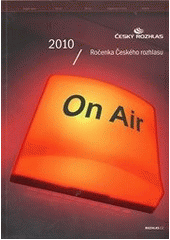 kniha Ročenka českého rozhlasu 2010, Český rozhlas 2011