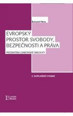 kniha Evropský prostor svobody, bezpečnosti a práva prizmatem Lisabonské smlouvy [vysokoškolská učebnice], Linde 2010