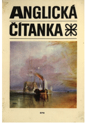 kniha Anglická čítanka Učeb. pro 3. a 4. roč. gymnázií a pro 1.-4. roč. gymnázií s rozš. vyučováním jazykům, SPN 1976