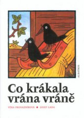 kniha Co krákala vrána vráně, Albatros 2000