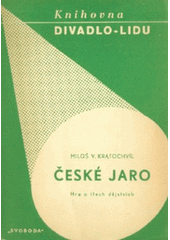 kniha České jaro, Svoboda 1948