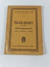 kniha Schubert, No. 117., Op. posth. Streichquartett, D dur., Ernst Eulenburg 1900
