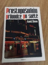 kniha Prostopášníkův průvodce po světě, Otakar II. 2000