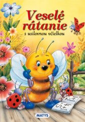 kniha Veselé rátanie s usilovnou včielkou, Matys 2012