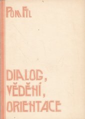 kniha Dialog, vědění, orientace k raným Platónovým dialogům, Oikoymenh 1992