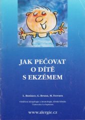 kniha Jak pečovat o dítě s ekzémem, Institut UCB pro alergii 2007