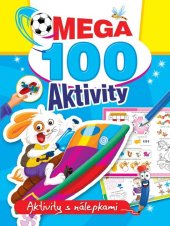 kniha Mega 100 aktivity Zajac Aktivity s nálepkami, Foni book 2025